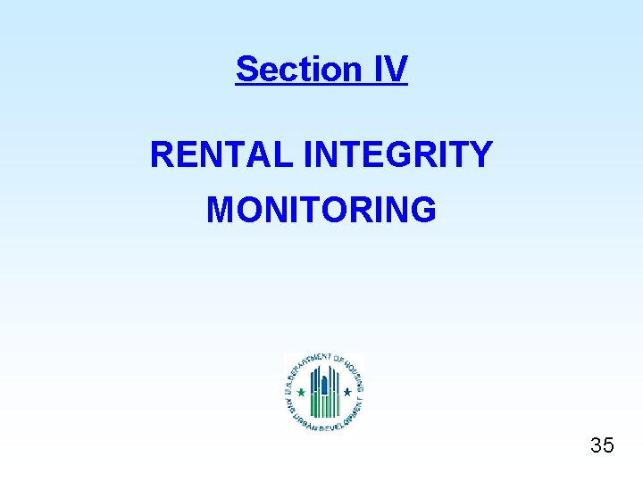 Section IV RENTAL INTEGRITY MONITORING 35 Section IV RENTAL INTEGRITY MONITORING 35