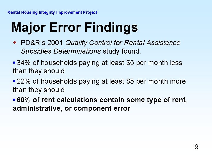 Rental Housing Integrity Improvement Project Major Error Findings w PD&R’s 2001 Quality Control for Rental Housing Integrity Improvement Project Major Error Findings w PD&R’s 2001 Quality Control for