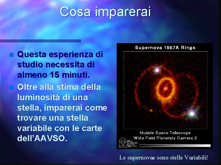 Cosa imparerai n n Questa esperienza di studio necessita di almeno 15 minuti. Oltre