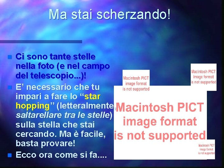 Ma stai scherzando! n n n Ci sono tante stelle nella foto (e nel