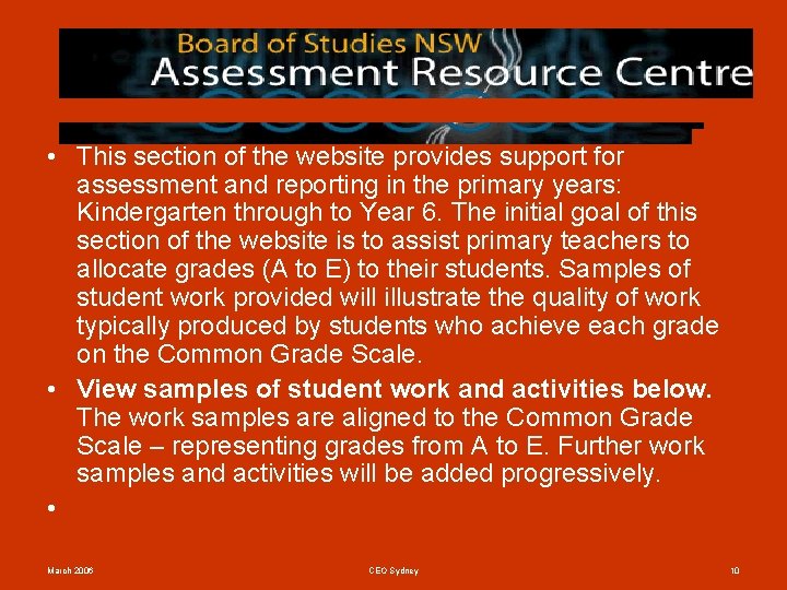  • This section of the website provides support for assessment and reporting in