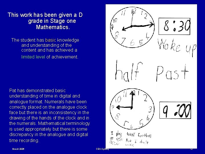 This work has been given a D grade in Stage one Mathematics. The student