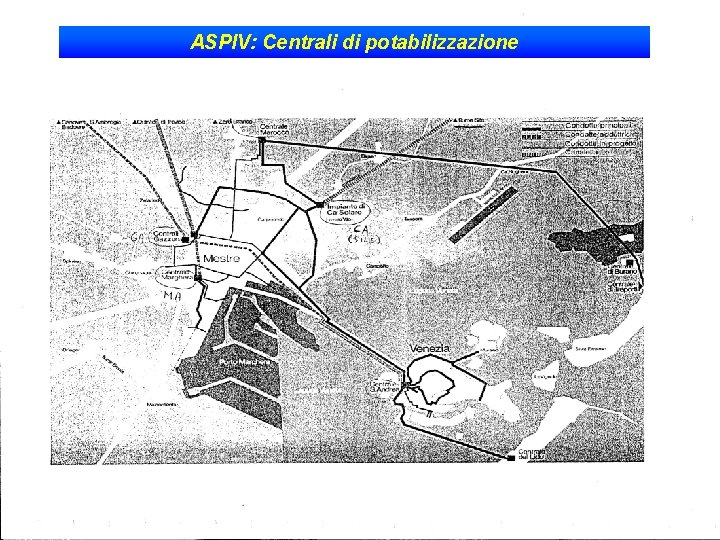 ASPIV: Centrali di potabilizzazione ASPIV: Centrali di potabilizzazione