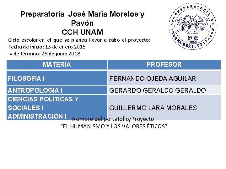 Preparatoria José María Morelos y Pavón CCH UNAM Ciclo escolar en el que se