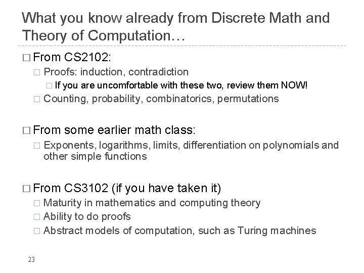 What you know already from Discrete Math and Theory of Computation… � From � What you know already from Discrete Math and Theory of Computation… � From �
