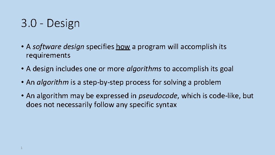 3 0 Design A software design specifies how