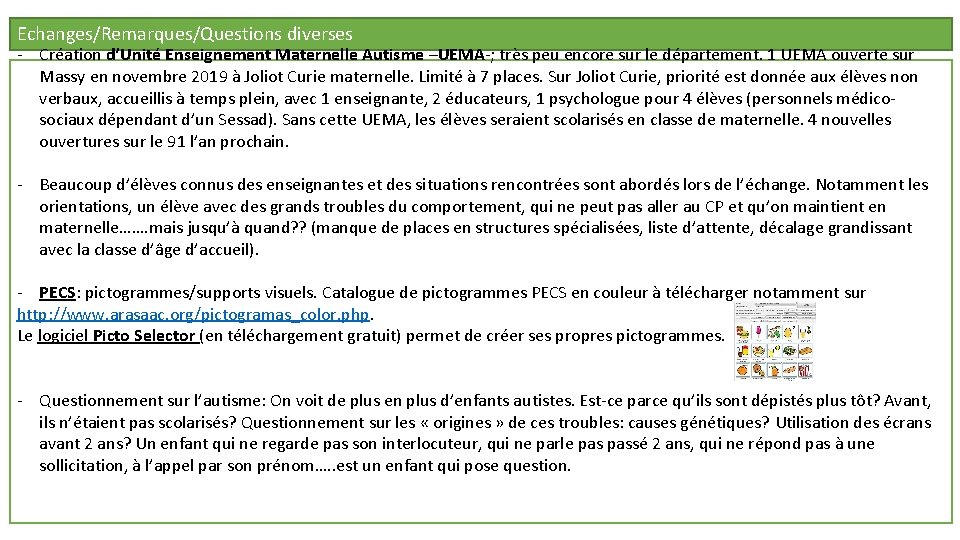 Echanges/Remarques/Questions diverses - Création d’Unité Enseignement Maternelle Autisme –UEMA-; très peu encore sur le