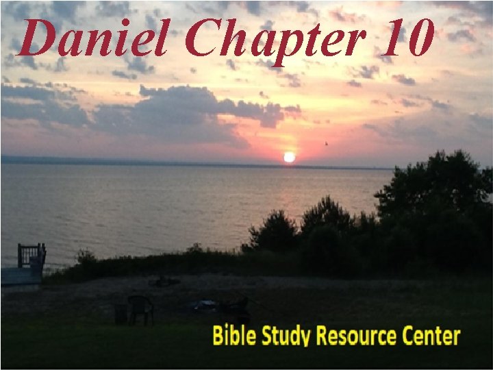 Daniel Chapter 10 