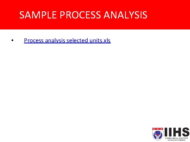 SAMPLE PROCESS ANALYSIS • Process analysis selected units. xls 