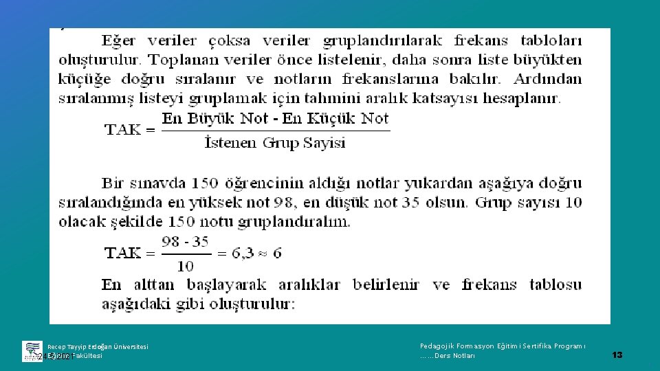 Recep Tayyip Erdoğan Üniversitesi Eğitim Fakültesi 24. 5. 2021 Pedagojik Formasyon Eğitimi Sertifika Programı