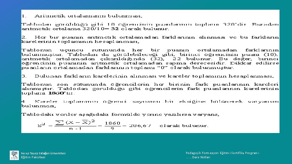 Recep Tayyip Erdoğan Üniversitesi Eğitim Fakültesi Pedagojik Formasyon Eğitimi Sertifika Programı ……Ders Notları ı