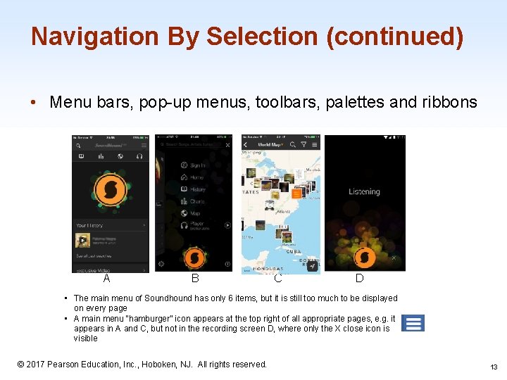 Navigation By Selection (continued) • Menu bars, pop-up menus, toolbars, palettes and ribbons A