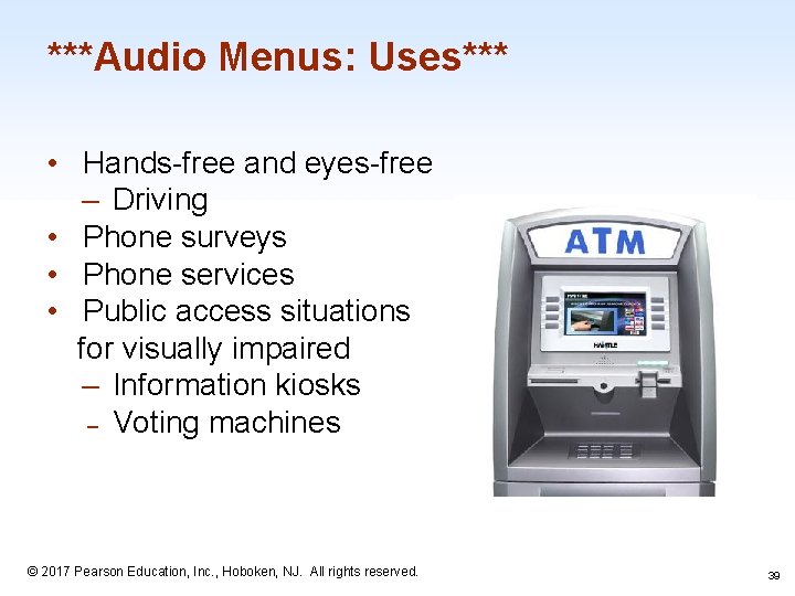 ***Audio Menus: Uses*** • Hands-free and eyes-free – Driving • Phone surveys • Phone