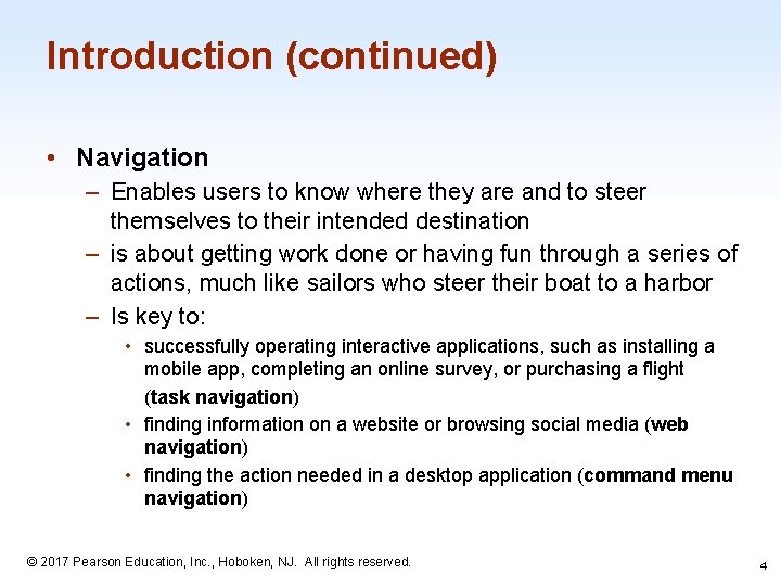 Introduction (continued) • Navigation – Enables users to know where they are and to