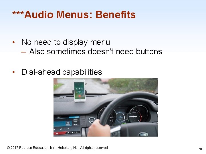 ***Audio Menus: Benefits • No need to display menu – Also sometimes doesn’t need