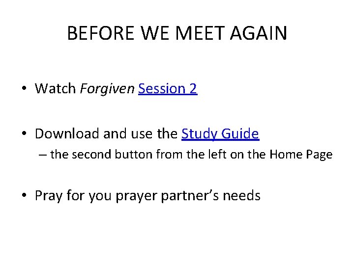 BEFORE WE MEET AGAIN • Watch Forgiven Session 2 • Download and use the