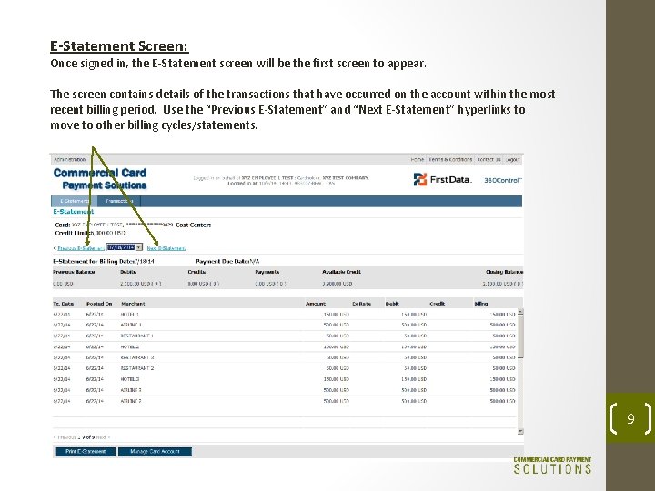 E-Statement Screen: Once signed in, the E-Statement screen will be the first screen to