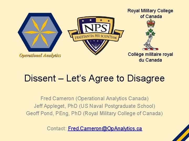 Royal Military College of Canada Collège militaire royal du Canada Dissent – Let’s Agree