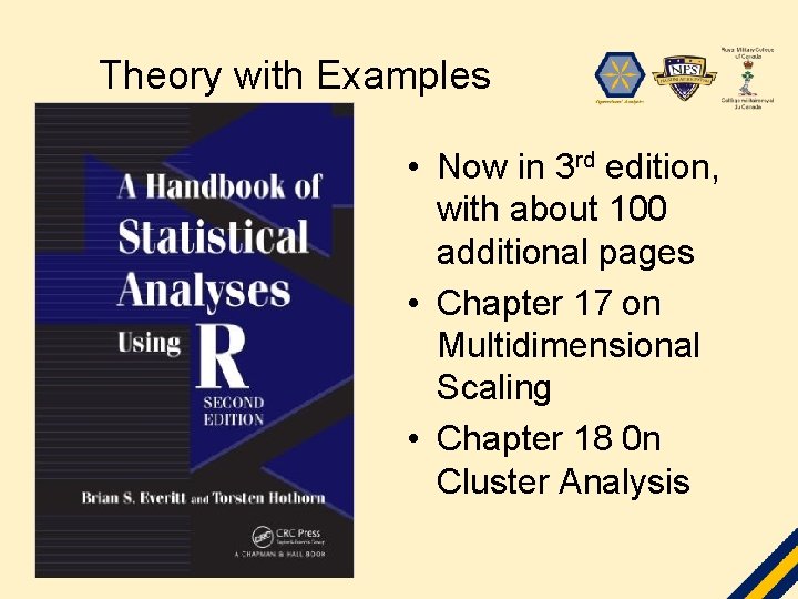 Theory with Examples • Now in 3 rd edition, with about 100 additional pages