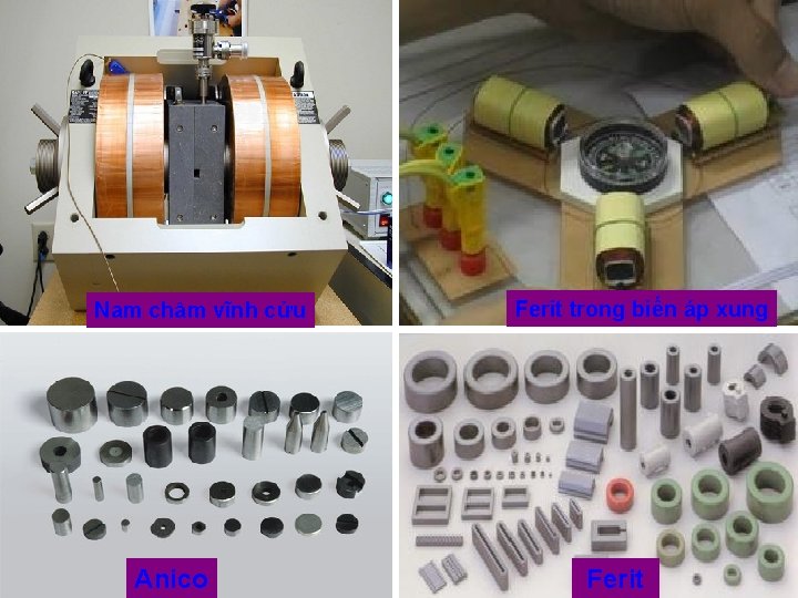 Nam châm vĩnh cửu Anico Ferit trong biến áp xung Ferit 