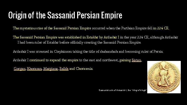 Origin of the Sassanid Persian Empire The mysterious rise of the Sassanid Persian Empire