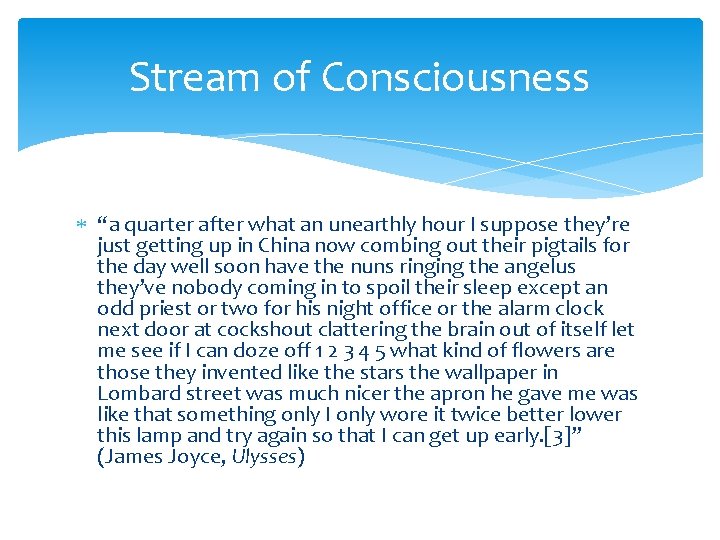 Stream of Consciousness “a quarter after what an unearthly hour I suppose they’re just