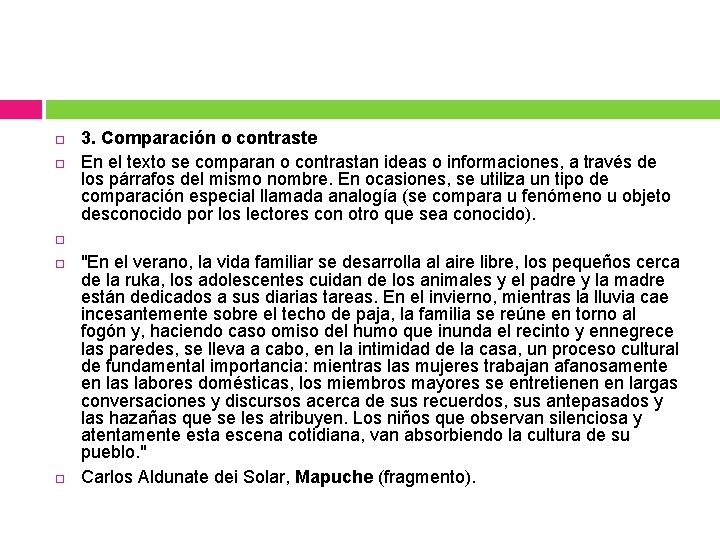 3. Comparación o contraste En el texto se comparan o contrastan ideas o 3. Comparación o contraste En el texto se comparan o contrastan ideas o