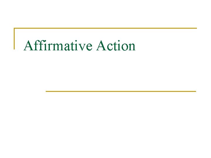 Affirmative Action 