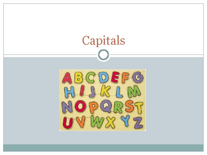 Capitals 