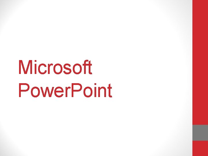 Microsoft Power. Point 