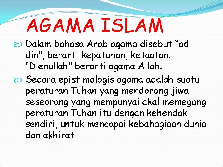 PENDIDIKAN AGAMA ISLAM AGAMA DAN AGAMA ISLAM ETIMOLOGI