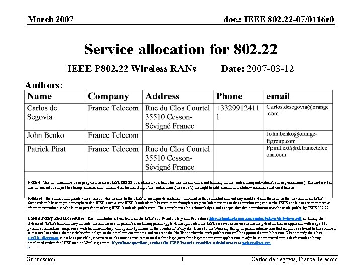March 2007 doc. : IEEE 802. 22 -07/0116 r 0 Service allocation for 802.
