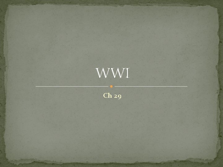 WWI Ch 29 