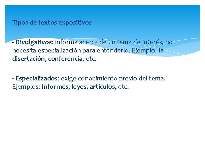 Tipos de textos expositivos - Divulgativos: informa acerca de un tema de interés, no Tipos de textos expositivos - Divulgativos: informa acerca de un tema de interés, no