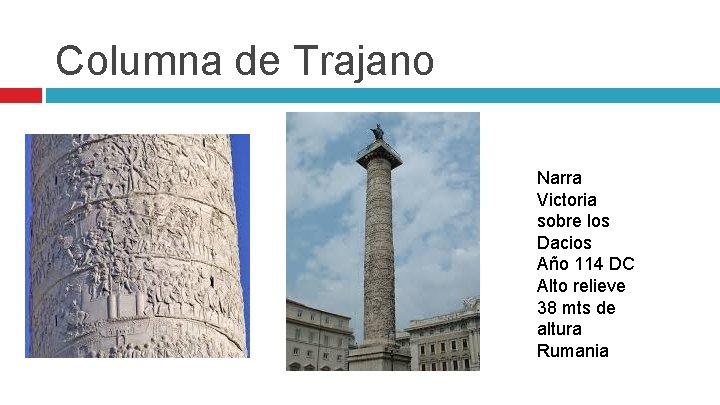 Columna de Trajano Narra Victoria sobre los Dacios Año 114 DC Alto relieve 38