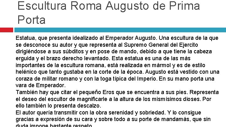 Escultura Roma Augusto de Prima Porta Estatua, que presenta idealizado al Emperador Augusto. Una
