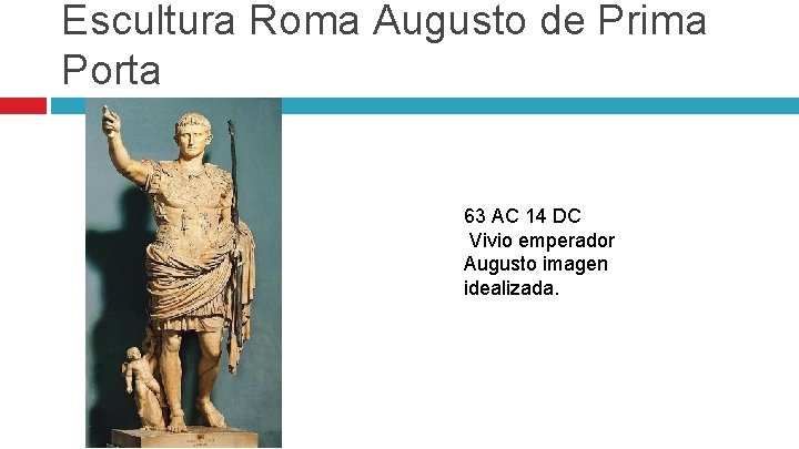 Escultura Roma Augusto de Prima Porta 63 AC 14 DC Vivio emperador Augusto imagen