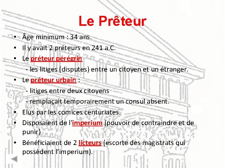 Le Prêteur • ge minimum : 34 ans. • Il y avait 2 préteurs