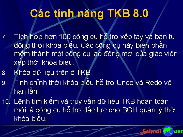 Các tính năng TKB 8. 0 Tích hợp hơn 100 công cụ hỗ trợ