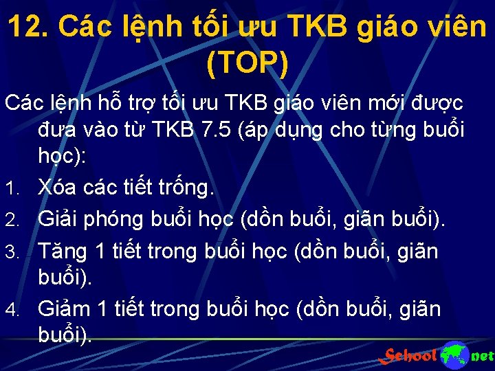 12. Các lệnh tối ưu TKB giáo viên (TOP) Các lệnh hỗ trợ tối
