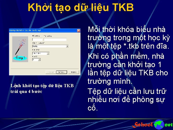 Khởi tạo dữ liệu TKB Lệnh khởi tạo tệp dữ liệu TKB trải qua