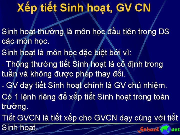 Xếp tiết Sinh hoạt, GV CN Sinh hoạt thường là môn học đầu tiên