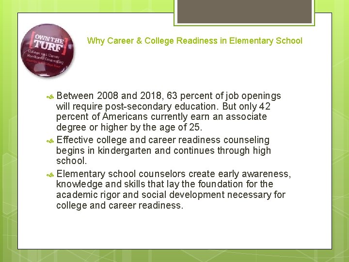 Why Career & College Readiness in Elementary School Between 2008 and 2018, 63 percent