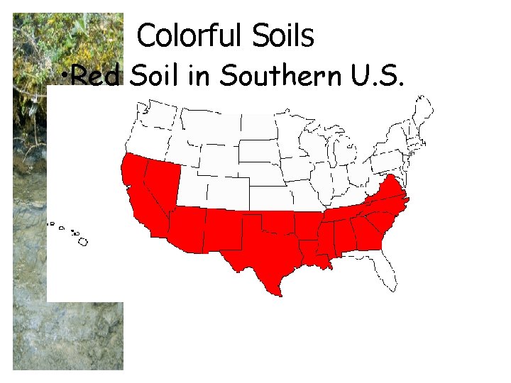 Colorful Soils • Red Soil in Southern U. S. 