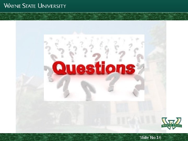 Joint Parking Task Force Update ? ? Questions ? ? Slide No 16 11