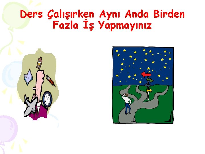 Ders Çalışırken Aynı Anda Birden Fazla İş Yapmayınız 