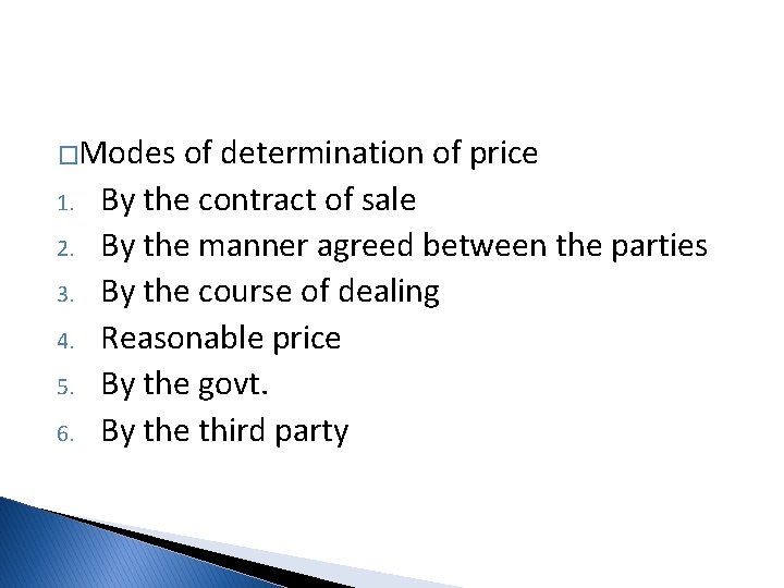 �Modes 1. 2. 3. 4. 5. 6. of determination of price By the contract