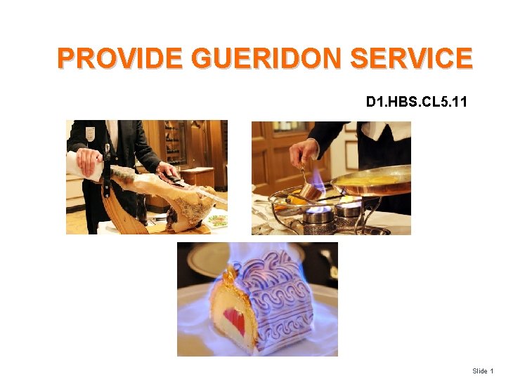PROVIDE GUERIDON SERVICE D 1. HBS. CL 5. 11 Slide 1 