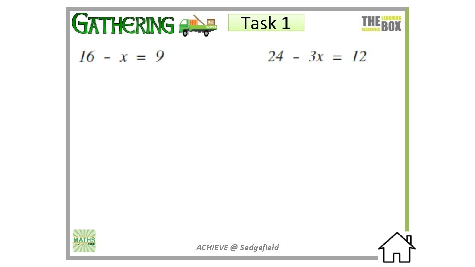 Task 1 ACHIEVE @ Sedgefield Task 1 ACHIEVE @ Sedgefield