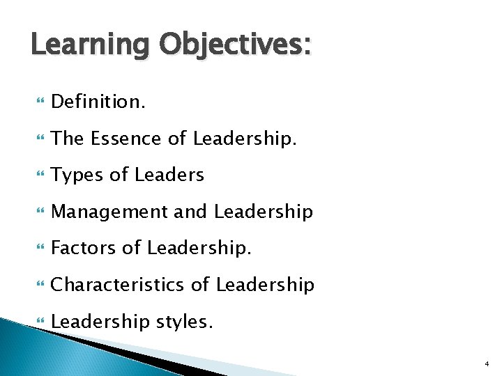 Learning Objectives: Definition. The Essence of Leadership. Types of Leaders Management and Leadership Factors